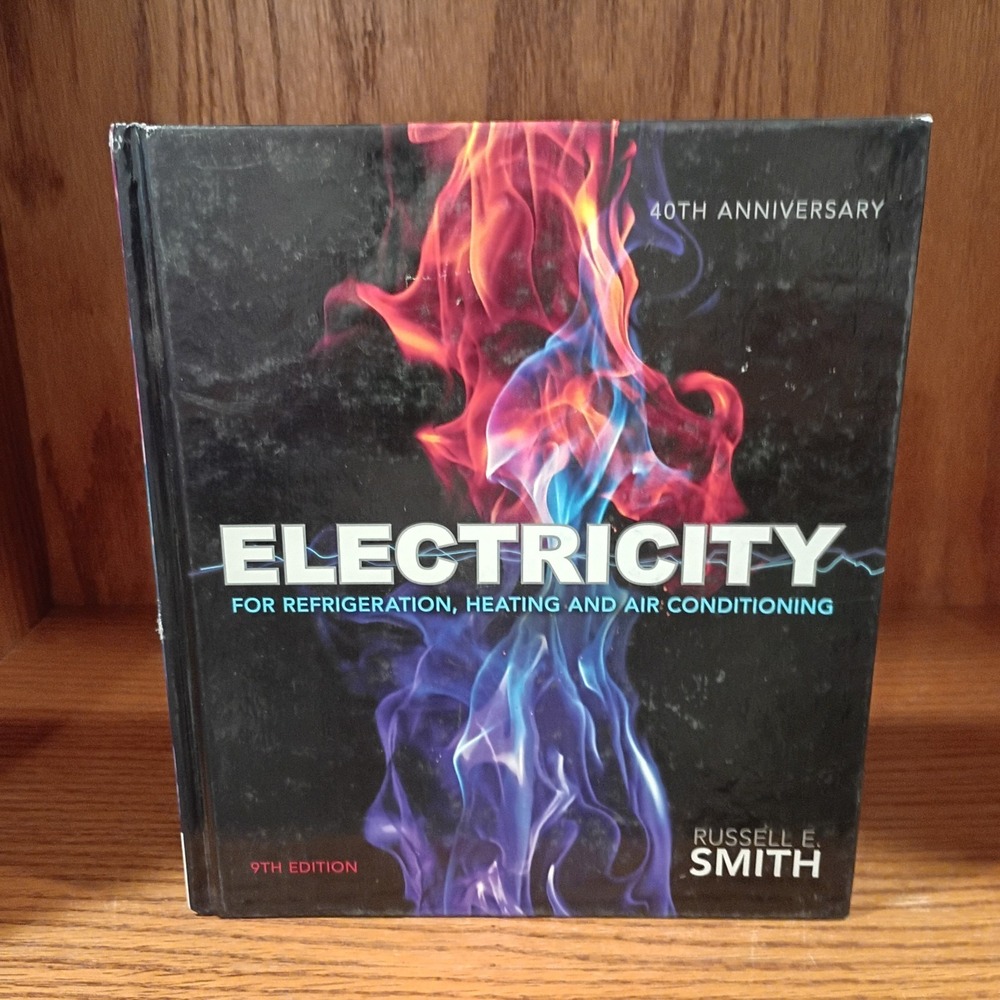Electricity for Refrigeration, Heating, and Air Co... by Smith, Russell Hardback